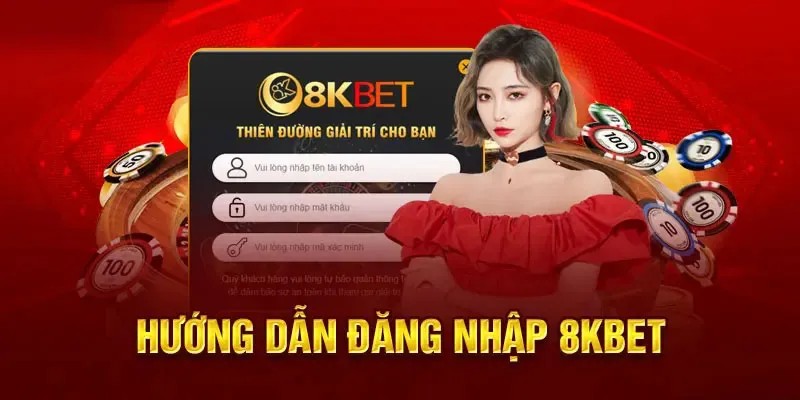 Đăng nhập 8KBET: Vài thao tác đơn giản truy cập tài khoản 6 Xác thực và hoàn tất quy trình đăng nhập