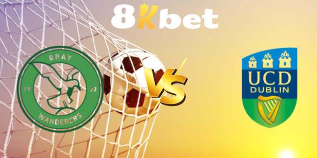 nhan dinh bray wanderers vs uc dublin 6
