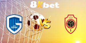 Nhận định Genk vs Royal Antwerp FC, 18h30 ngày 03/08 7 nhan dinh genk vs royal antwerp fc 6